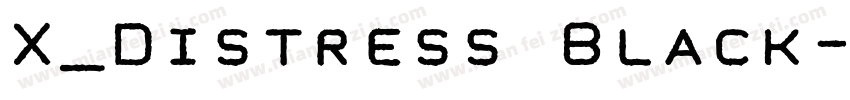 X_Distress Black字体转换